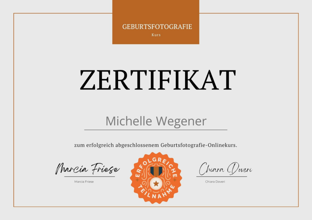 Zertifikat Michelle Wegener Teilnahme Geburtsfotografie Onlinekurs